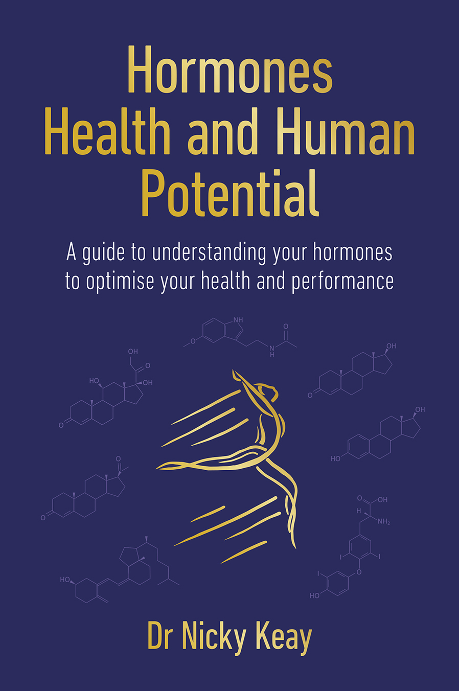 Hormones, Health and Human Potential